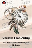 Uncover Your Destiny The Power of Numbers in your Birthdate