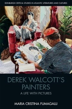 Derek Walcott's Painters - Fumagalli, Maria Cristina