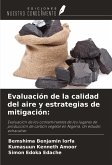 Evaluación de la calidad del aire y estrategias de mitigación: Evaluación de la calidad del aire y estrategias de mitigación: