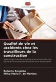Qualité de vie et accidents chez les travailleurs de la construction
