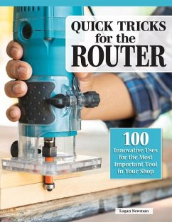 Quick Tricks for the Router - Newman, Logan
