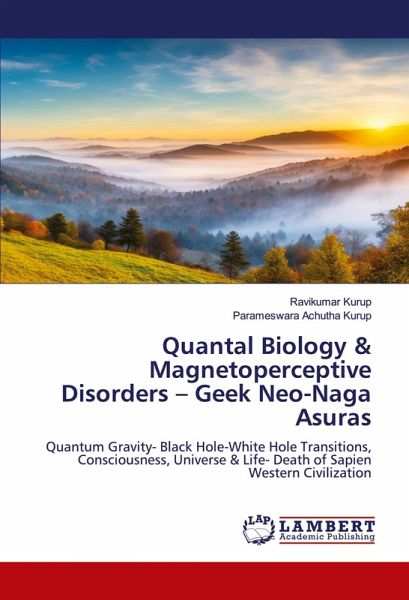 Quantal Biology & Magnetoperceptive Disorders - Geek Neo-Naga Asuras Quantal Biology & Magnetoperceptive Disorders - Geek Neo-Naga Asuras