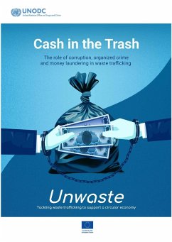 Cover Cash in the Trash: The Role of Corruption, Organized Crime and Money Laundering in Waste Trafficking