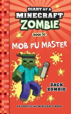 Diary of a Minecraft Zombie Book 30 - Zombie, Zack