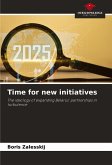 Time for new initiatives