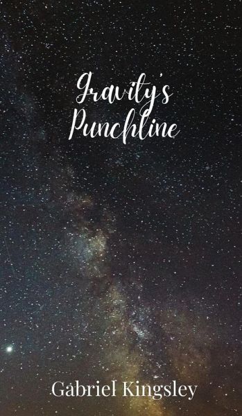 Gravity's Punchline Gravity's Punchline