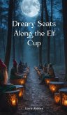 Dreary Seats Along the Elf Cup