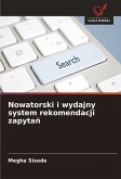 Nowatorski i wydajny system rekomendacji zapyta¿ Nowatorski i wydajny system rekomendacji zapyta¿
