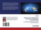 Mathematical Modeling of the Human Respiratory Control System Mathematical Modeling of the Human Respiratory Control System