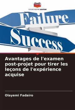 Cover Avantages de l'examen post-projet pour tirer les leçons de l'expérience acquise