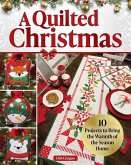 A Quilted Christmas A Quilted Christmas