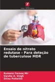 Ensaio de nitrato redutase - Para deteção de tuberculose MDR Ensaio de nitrato redutase - Para deteção de tuberculose MDR