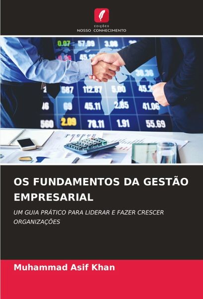 OS FUNDAMENTOS DA GESTÃO EMPRESARIAL OS FUNDAMENTOS DA GESTÃO EMPRESARIAL