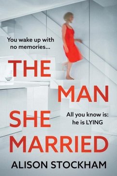 The Man She Married - Stockham, Alison