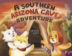 A Southern Arizona Cave Adventure