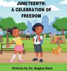 JUNETEENTH A CELEBRATION OF FREEDOM - Bild 1