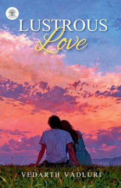 Lustrous Love - Vadluri, Vedharth