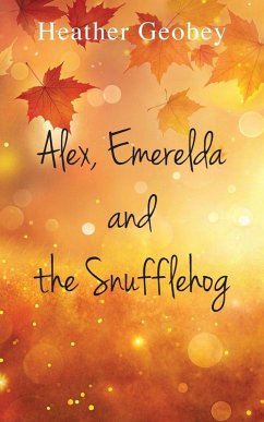 Cover Alex, Emerelda and the Snufflehog