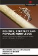 POLITICS, STRATEGY AND POPULAR KNOWLEDGE - Bild 1