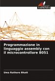 Programmazione in linguaggio assembly con il microcontrollore 8051