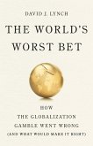 The World's Worst Bet The World's Worst Bet