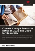 Climate Change Scenarios between 2021 and 2050 for Beira City