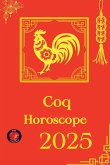 Coq Horoscope 2025