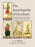 The Encyclopedia of Occultism The Encyclopedia of Occultism