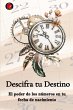 Descifra tu Destino El poder de los... - Bild 1