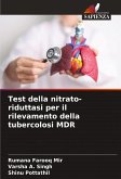 Test della nitrato-riduttasi per il rilevamento della tubercolosi MDR Test della nitrato-riduttasi per il rilevamento della tubercolosi MDR
