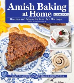 Amish Baking at Home Cookbook - Stutzman Gingerich, Naomi Amish Baking at Home Cookbook - Stutzman Gingerich, Naomi