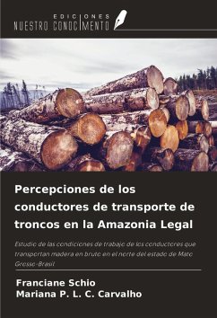 Cover Percepciones de los conductores de transporte de troncos en la Amazonia Legal