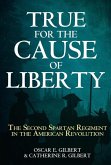 True for the Cause of Liberty True for the Cause of Liberty