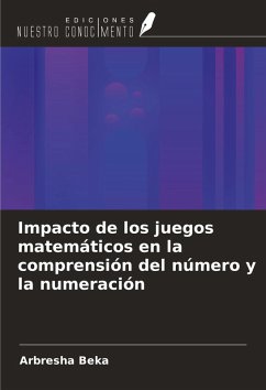 Impacto de los juegos matemáticos en la comprensión del número y la numeración - Beka, Arbresha