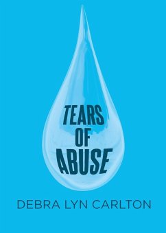 Tears of Abuse - Carlton, Debra Lyn