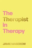 The Therapist in Therapy The Therapist in Therapy
