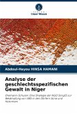 Analyse der geschlechtsspezifischen Gewalt in Niger Analyse der geschlechtsspezifischen Gewalt in Niger
