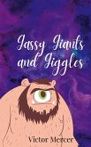 Gassy Giants and Giggles Gassy Giants and Giggles