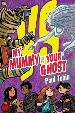 Cover My Mummy Vs. Your Ghost (eBook, ePUB)
