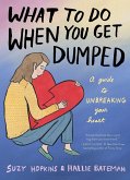 What to Do When You Get Dumped (eBook, ePUB)