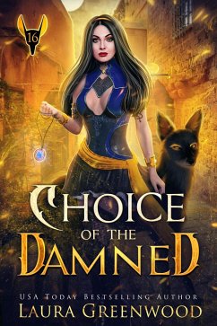 Choice Of The Damned (The Apprentice Of Anubis, #16) (eBook, ePUB) - Greenwood, Laura