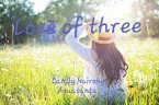 Love of three (eBook, ePUB)