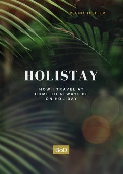 Holistay (eBook, ePUB) - Toedter, Regina