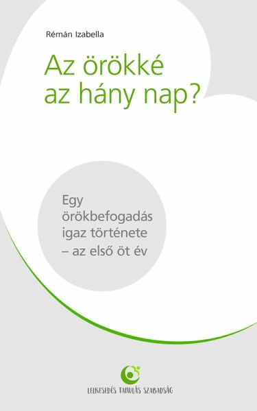 Az örökké az hány nap? (eBook, ePUB) Az örökké az hány nap? (eBook, ePUB)