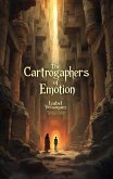 The Cartographers of Emotion (eBook, ePUB) The Cartographers of Emotion (eBook, ePUB)