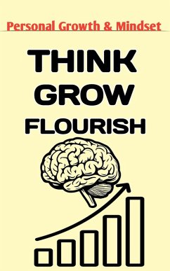 Think Grow Flourish (eBook, ePUB) - Son, Alex