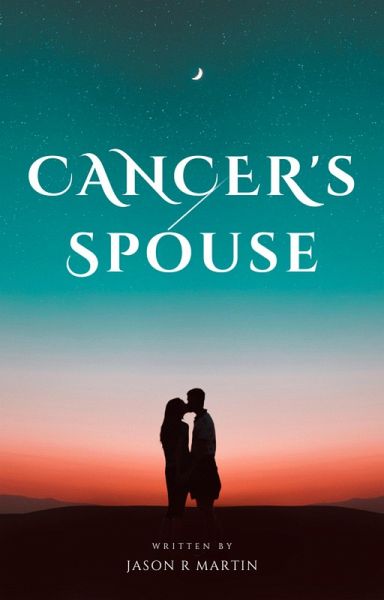 Cancer's Spouse (eBook, ePUB) Cancer's Spouse (eBook, ePUB)