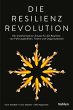 Die Resilienz Revolution (eBook, ePUB) - Bild 1
