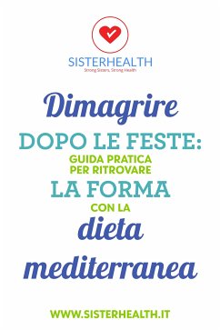 Cover Dimagrire dopo le feste: guida pratica per ritrovare la forma con la dieta mediterranea (eBook, ePUB)