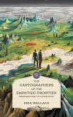 The Cartographers of the Empathic Frontier (eBook, ePUB)
